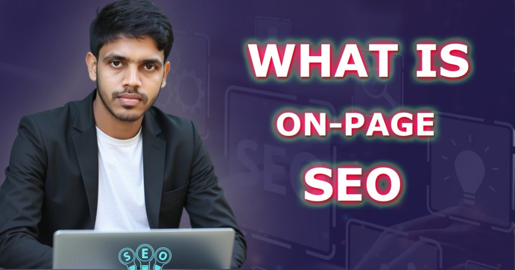 What Is On-Page SEO