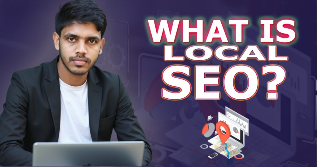 What Is Local SEO