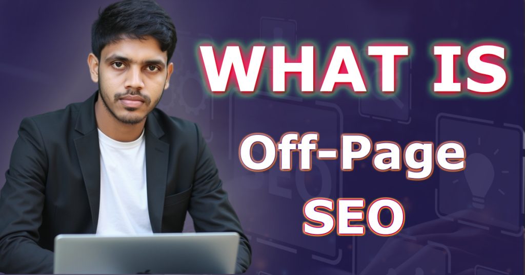 What Is Off-Page SEO